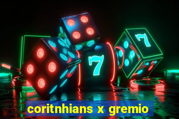 coritnhians x gremio